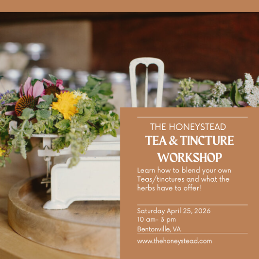 Tea & Tincture Workshop-In Person